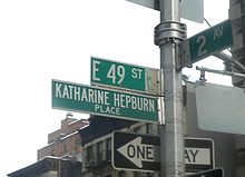East 49th Street in New York City, named after Katharine Hepburn