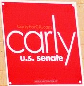 Fiorina's campaign sign during her candidacy for U.S. Senator from California